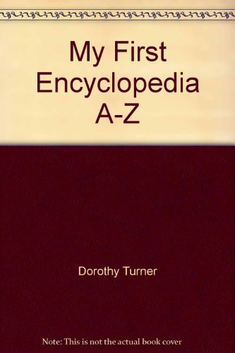 9780382095818: Title: My First Encyclopedia AZ