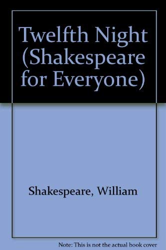 Stock image for Twelfth Night (Shakespeare for Everyone series) for sale by Blue Skye Books