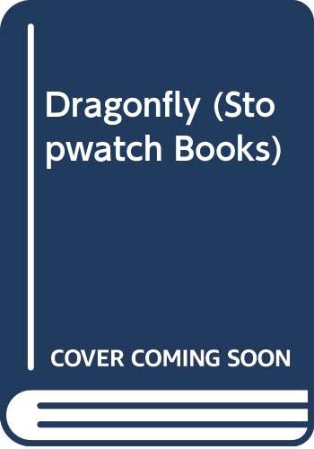 Dragonfly (Stopwatch Books) (9780382097997) by Watts, Barrie