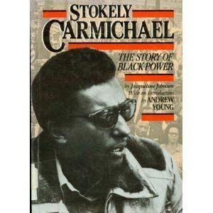 Beispielbild fr Stokely Carmichael : The Story of Black Power zum Verkauf von Better World Books