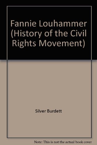 Beispielbild fr Fannie Lou Hamer: From Sharecropping to Politics (History of the Civil Rights Movement) zum Verkauf von SecondSale