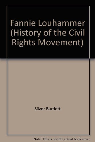 9780382099236: Fannie Louhammer (History of the Civil Rights Movement)