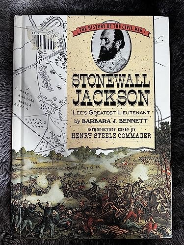 Imagen de archivo de Stonewall Jackson: Lee's Greatest Lieutenant (The History of the Civil War) a la venta por Wonder Book