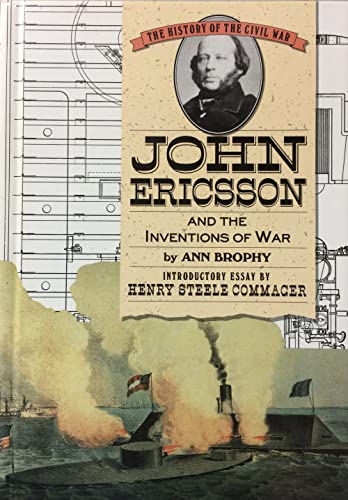 9780382099434: John Ericsson and the Inventions of War (History of the Civil War Series)
