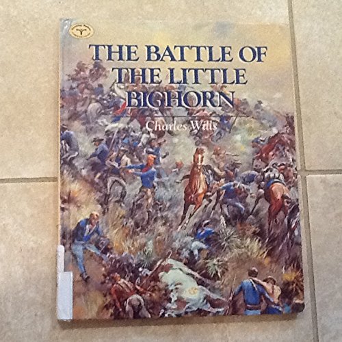 Imagen de archivo de The Battle of the Little Big Horn a la venta por AST Press