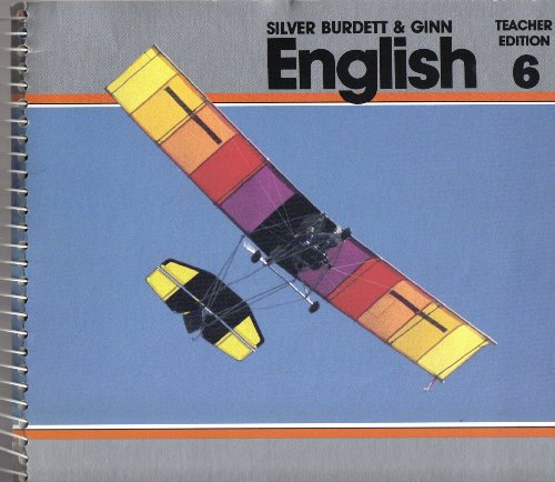9780382101014: Silver Burdett & Ginn English 6 Teachers Edition