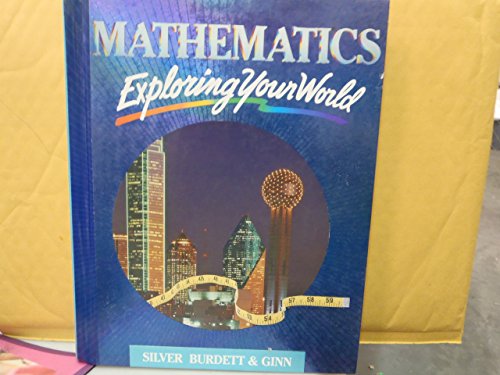Beispielbild fr Mathematics: Exploring Your World (Grade 5) zum Verkauf von ThriftBooks-Dallas