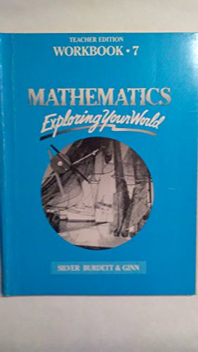 9780382118586: Mathematics Exploring Your World, Teacher Edition 7