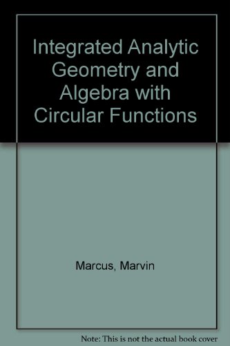 Stock image for Integrated Analytic Geometry and Algebra with Circular Functions for sale by ThriftBooks-Dallas