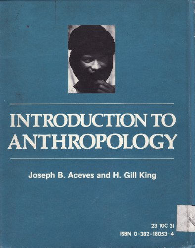 9780382180538: Introduction to anthropology
