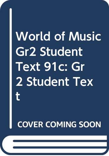 Beispielbild fr World of Music Grade 2 Student Text 91c: Grade 2 Student Text zum Verkauf von SecondSale
