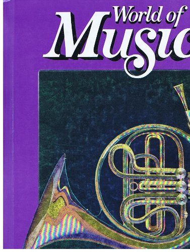 Stock image for Gr4 Student World Of Music 1991 for sale by ThriftBooks-Dallas