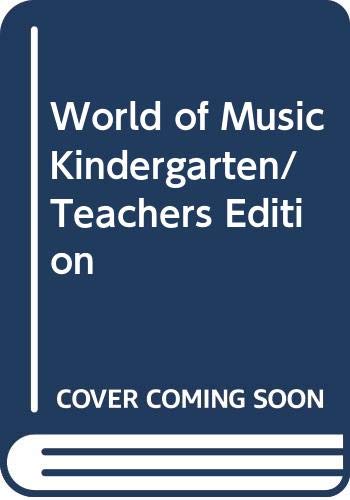 Beispielbild fr World of Music Kindergarten/Teachers Edition zum Verkauf von SecondSale