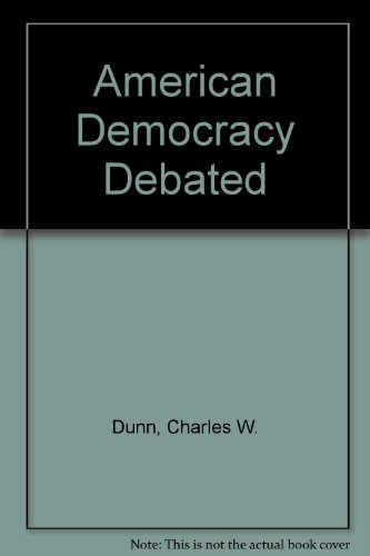 Imagen de archivo de American democracy debated: An introduction to American Government a la venta por POQUETTE'S BOOKS
