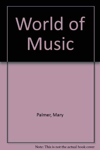 Imagen de archivo de World of Music a la venta por BooksRun