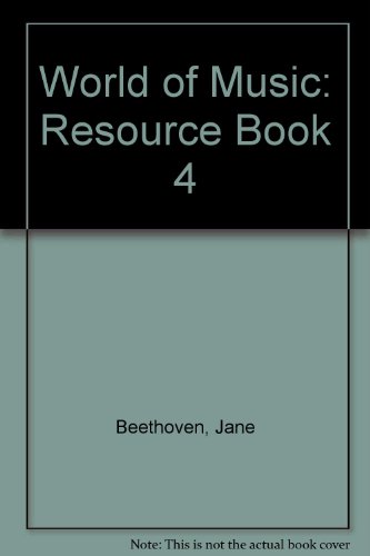Beispielbild fr World of Music: Resource Book 4 zum Verkauf von Wonder Book