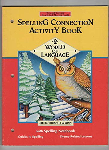 9780382211256: Spelling Connection Activity Book 2 (World of Language)