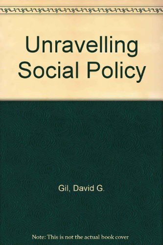 Stock image for Unravelling Social Policy for sale by POQUETTE'S BOOKS