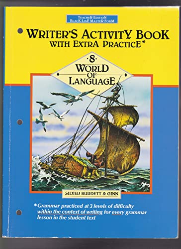 Stock image for World Of Language, Grade 8 Writer's Activity Book: Teacher's Black-Line Master Form Edition (1990 Copyright) for sale by ~Bookworksonline~