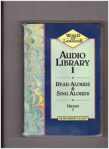 9780382214592: Audio Library 1 Read Alouds & Sing Alouds (World of Language Grade 7)