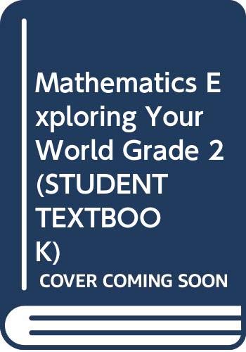 9780382239502: Mathematics Exploring Your World Grade 2 (STUDENT TEXTBOOK)