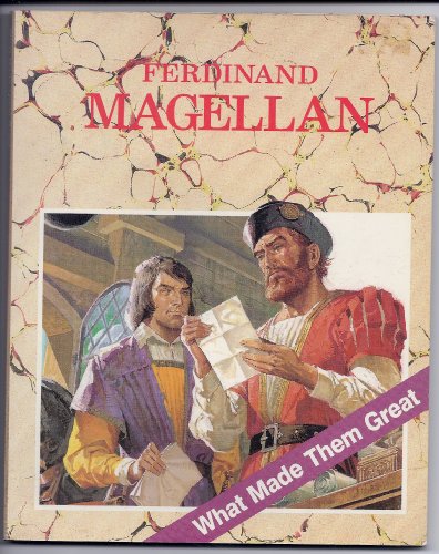 Stock image for Ferdinand Magellan (What Made Them Great Series) for sale by MusicMagpie