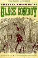 Beispielbild fr Reflections of a Black Cowboy, Book 3: Pioneers zum Verkauf von Wonder Book