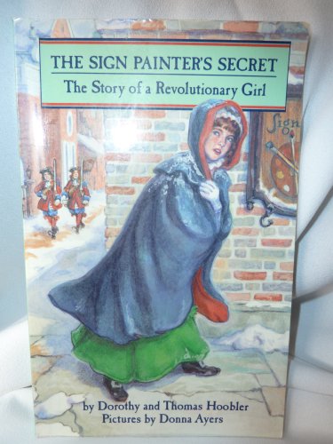Imagen de archivo de Sign Painters Secret: The Story of a Revolutionary Girl (Her Story) a la venta por Books Unplugged