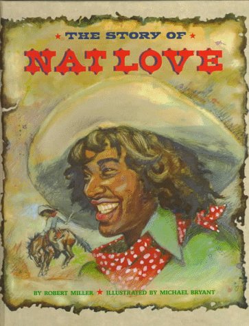 Stock image for The Story of Nat Love for sale by Better World Books