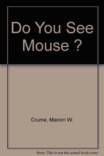 9780382246838: Do You See Mouse ?