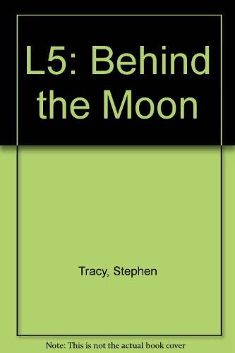 Beispielbild fr L5: Behind the Moon zum Verkauf von Wonder Book