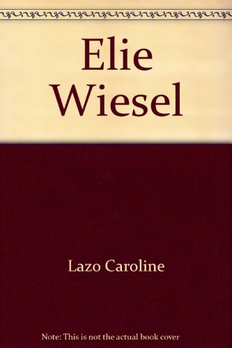 Elie Wiesel - Lazo, Caroline