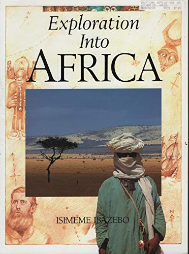 Stock image for Exploration Into Africa for sale by ThriftBooks-Atlanta