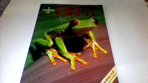 9780382248719: A Chorus of Frogs (Close Up: A Focus of Nature)