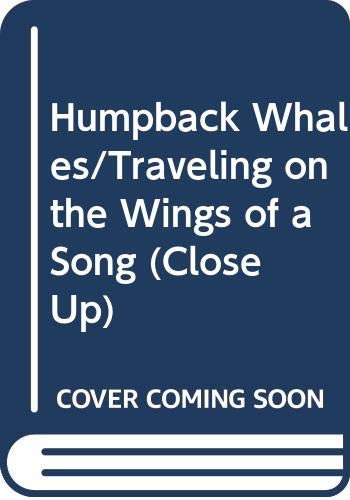 Stock image for Humpback Whales/Traveling on the Wings of a Song (Close Up) for sale by medimops