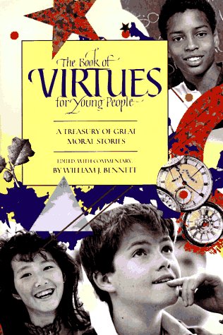 Stock image for The Book of Virtues for Young People: A Treasury of Great Moral Stories for sale by The Maryland Book Bank