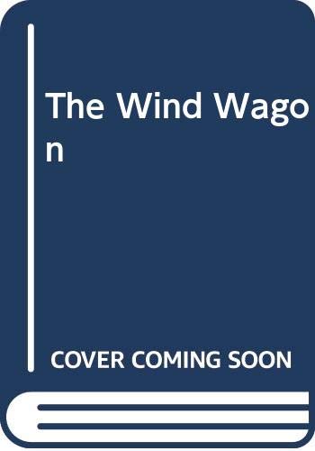 9780382249280: The Wind Wagon