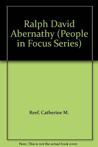 Stock image for Ralph David Abernathy (People in Focus Series) for sale by HPB Inc.
