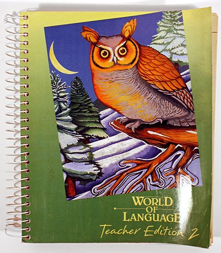 Stock image for World Of Language, Grade 2: Teacher Edition (1996 Copyright) for sale by ~Bookworksonline~