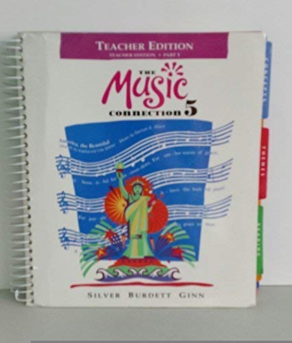 Stock image for The Music Connection, Grade 5: Teacher Edition, Part 1 (1995 Copyright) for sale by ~Bookworksonline~