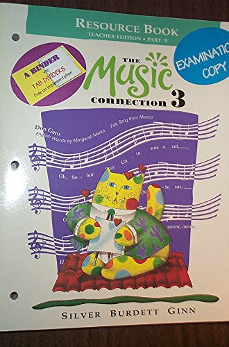 Stock image for The Music Connection, Grade 3: Teacher Resource Book, Part 3 (1995 Copyright) for sale by ~Bookworksonline~