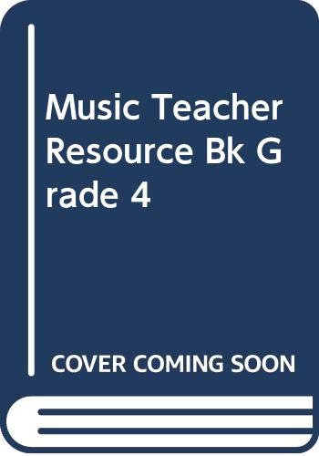 Imagen de archivo de Music Teacher Resource Bk Grade 4 a la venta por Nationwide_Text