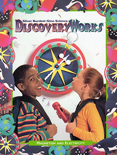 Stock image for Silver Burdett Ginn Science: Discovery Works Magnetism and Electricity for sale by Wonder Book
