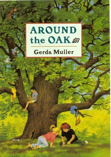 9780382336614: Around the Oak Gerda Muller