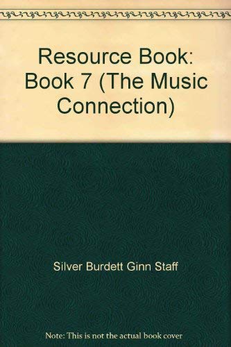 Stock image for The Music Connection-New Century Edition, Grade 7: Teacher's Resource Book, Part 3 With Answer Keys (2000 Copyright) for sale by ~Bookworksonline~