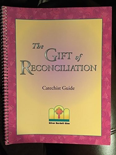 Beispielbild fr The Gift of Reconciliation: Catechist Guide zum Verkauf von Better World Books