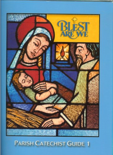 Blest Are We Parish Catechist Guide 1 by Rev Richard N Fragomeni Ph.D. (2002-05-03) (9780382361975) by Richard N. ; Gallagher Jeannine ; Horan Michael P. Fragomeni