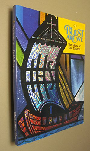 9780382363849: Blest Are We: Story of Our Church