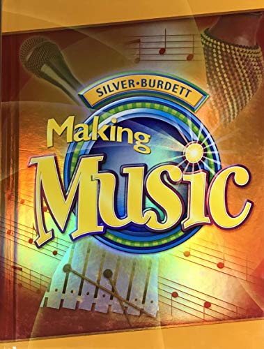 Imagen de archivo de Silver Burdett Making Music, Grade 4: Student Textbook a la venta por SecondSale