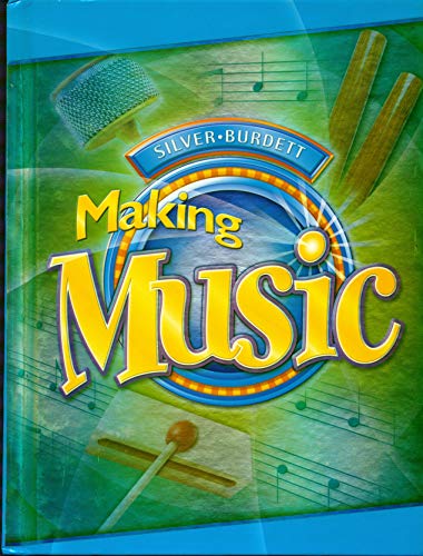 Making Music, Grade 8 (9780382365768) by Silver Burdett